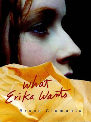 cover image of What Erika Wants